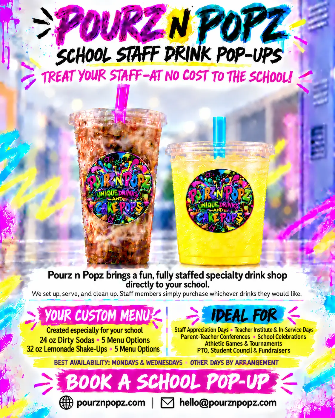Pourz n Popz school staff drink pop-up service with a custom school menu, five dirty soda options, and five lemonade shake-up options.